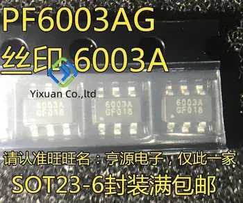 20buc original nou PF6003 PF6003AG ecran 6003A LCD cu 6 pini de alimentare SOT23-6