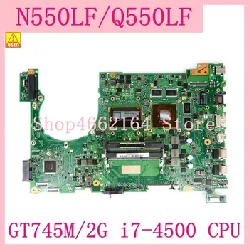 N550LF / Q550LF Placa de baza Pentru ASUS Q550LF N550L N550LF GT745M/2G i7-4500 CPU N550LF Laptop Placa de baza 100% pe Deplin Testat Folosit