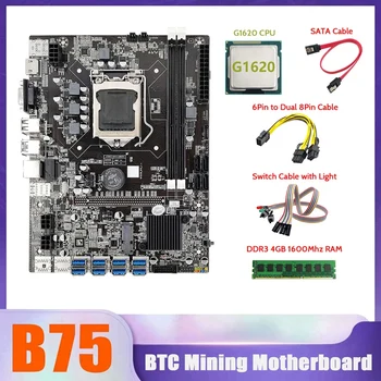 HOT-B75 BTC Miner Placa de baza 8XUSB+G1620 CPU+4G DDR3 1600Mhz RAM+Cablu SATA+6pini La Dual 8pini Cablu+Cablu de Switch Cu Lumina