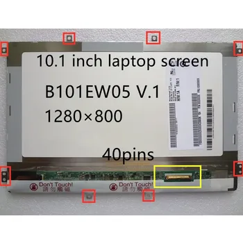10.1 inch ecran de laptop,edp 40pins,1280×800,45% ntsc,B101EW05 V. 1 V. 0 V. 7 V. 3 V. 2。