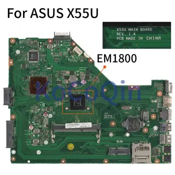 X55U Pentru ASUS X55U Core EM1800 Notebook Mainboard REV.1.4 Laptop Placa de baza DDR3