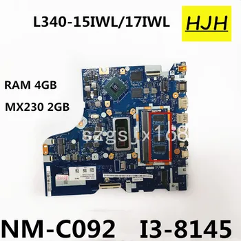 Pentru Lenovo Ideapad L340-15IWL L340-17IWL Portabil Placa de baza NM-C092 Cu I3-8145UCPU 4GB-RAM MX230 2GBGPU DDR4 100% de Testare Wor